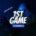 A video game controller with the text "1ST GAME" displayed prominently.